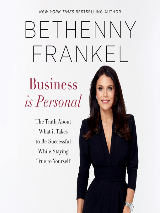 Title details for Business is Personal by Bethenny Frankel - Available